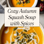 "Autumn Squash Soup Recipe