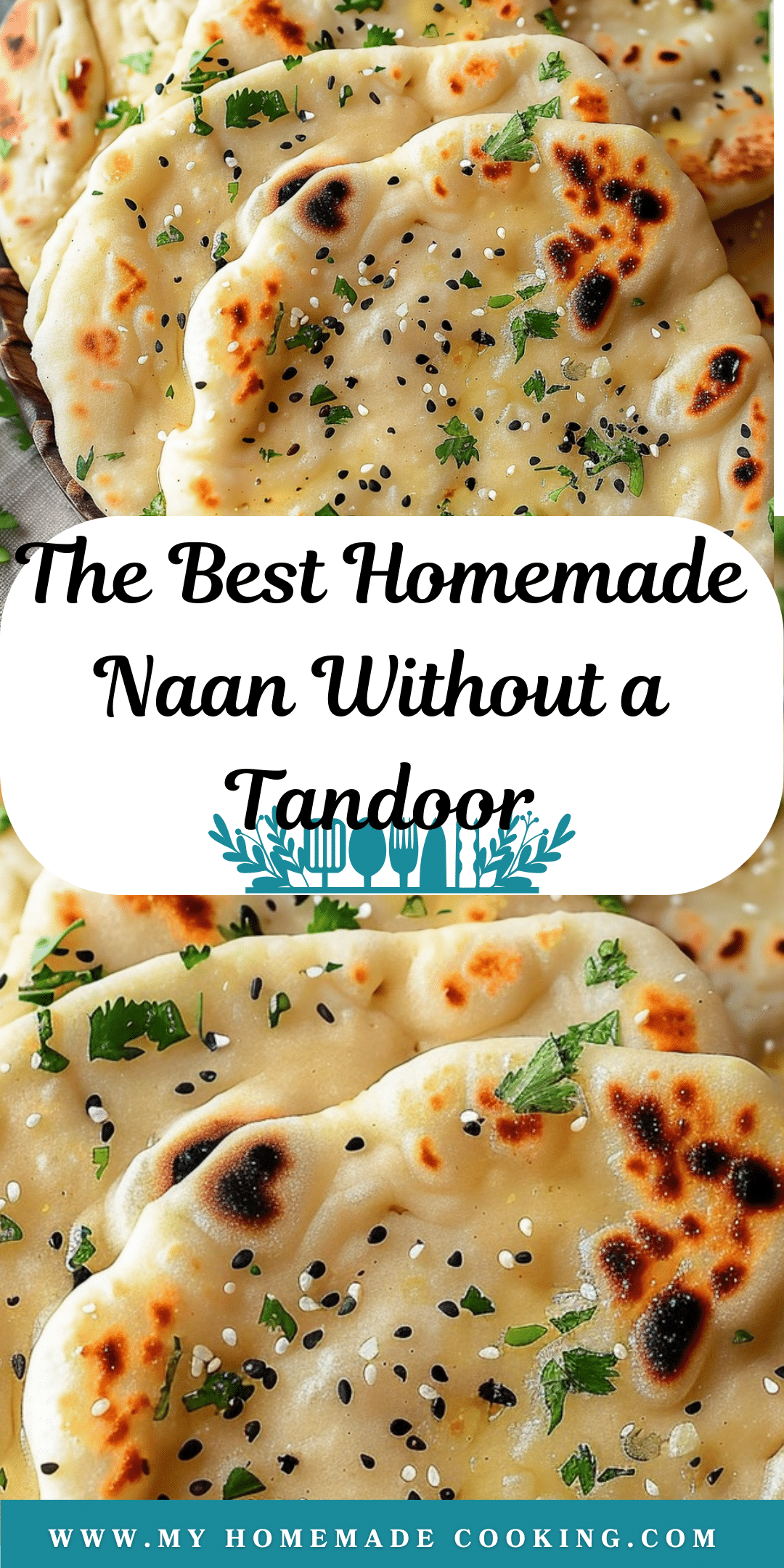 Homemade Naan Recipe | My Homemade Cooking