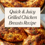 Simple Grilled Chicken Breasts Recipe