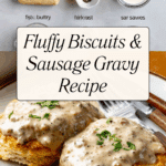 Biscuits and Gravy Recipe